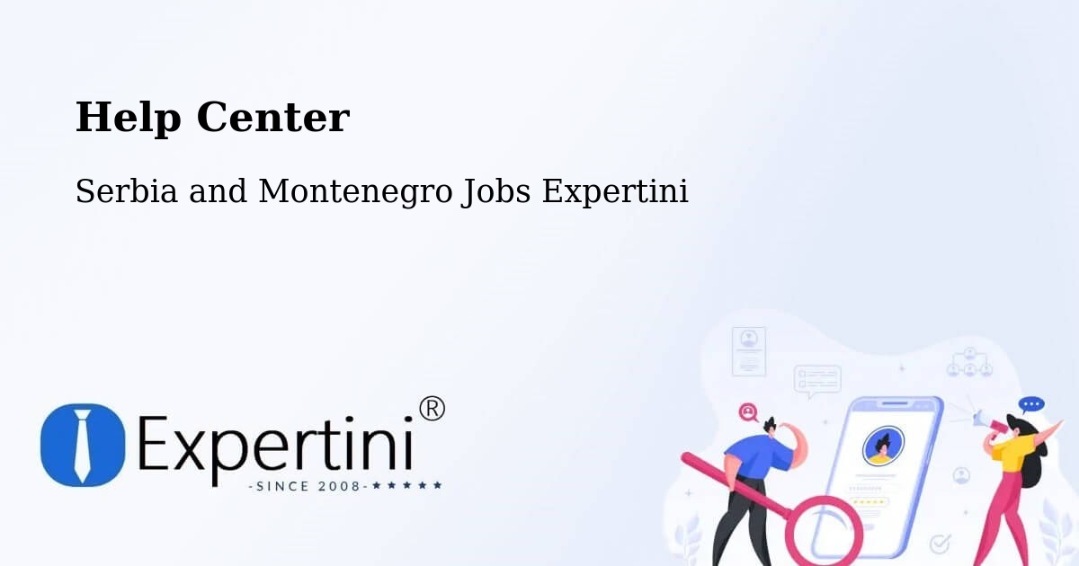 Help Center – Heritage Pointe - Serbia and Montenegro Jobs Expertini