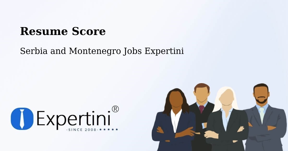 Resume Score & Job Description Match Tool – Heritage Pointe - Serbia and Montenegro Jobs Expertini