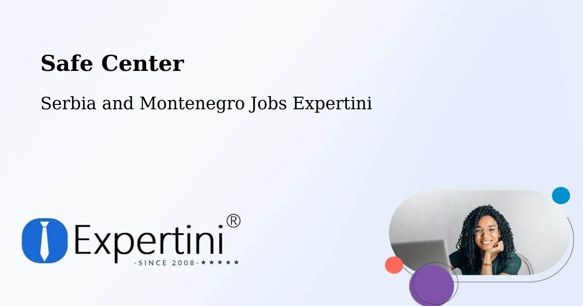 Safety Center – Heritage Pointe - Serbia and Montenegro Jobs Expertini